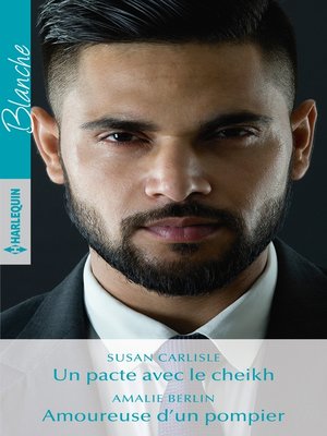 cover image of Un pacte avec le cheikh--Amoureuse d'un pompier
